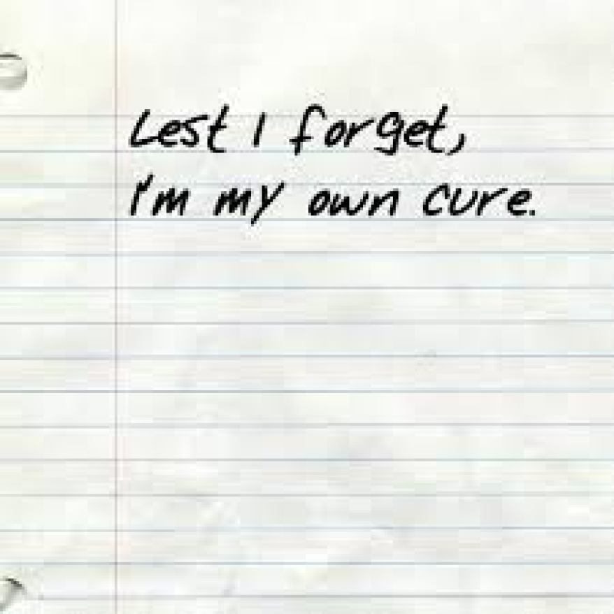I am my own cure